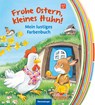 Frohe Ostern, kleines Huhn! - Nicola Anker - 9783473417520
