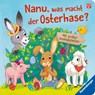 Nanu, was macht der Osterhase? - Bernd Penners - 9783473418961