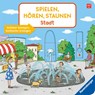 Spielen, hören, staunen - Stadt - Bernd Penners - 9783473420025