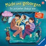 Müde und geborgen - Herbert Renz-Polster ; Bernd Penners - 9783473421176