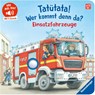Hör mal hin - Tatütata! Wer kommt denn da? Einsatzfahrzeuge - Maria Höck - 9783473421206