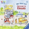 Wer fährt wo? Fahrzeuge im Einsatz - GERNHÄUSER,  Susanne - 9783473436163