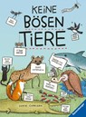 Keine bösen Tiere - Das etwas andere Tierbuch für Kinder ab 7 Jahren - Sophie Corrigan - 9783473480258