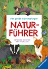 Der große Ravensburger Naturführer - Naturwissen für Kinder ab 5 Jahren - Catherine Brereton - 9783473480531