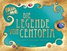 Mia and me - Die Legende von Centopia - Karin Pütz - 9783473496518