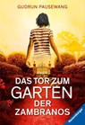 Das Tor zum Garten der Zambranos - Gudrun Pausewang - 9783473580361