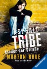Asphalt Tribe - Morton Rhue - 9783473582129