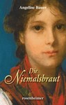 Die Niemalsbraut - Angeline Bauer - 9783475541742