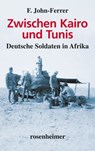 Zwischen Kairo und Tunis - F. John-Ferrer - 9783475542350