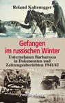 Gefangen im russischen Winter - Roland Kaltenegger - 9783475543029