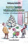 Fichten, Tannen, Weihnachtspannen - Wolfgang Schierlitz - 9783475548185