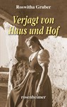 Verjagt von Haus und Hof - Roswitha Gruber - 9783475548734