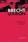 Brecht - Lexikon - Michael Opitz ;  Ana Kugli - 9783476020918