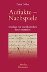 Auftakte - Nachspiele - Peter Gulke - 9783476021229