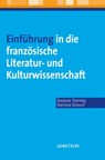 Einfuhrung in die franzosische Literatur- und Kulturwissenschaft - Susanne Hartwig ; Hartmut Stenzel - 9783476021885