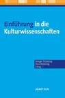Einfuhrung in die Kulturwissenschaften - Ansgar Nunning ; Vera Nunning - 9783476022370