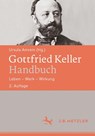 Gottfried Keller-Handbuch - Ursula Amrein - 9783476046918