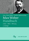 Max Weber-Handbuch - Hans-Peter Müller ; Steffen Sigmund - 9783476051417
