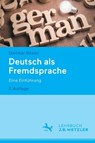 Deutsch als Fremdsprache - Dietmar Rösler - 9783476058621