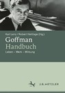 Goffman-Handbuch - Robert Hettlage ; Karl Lenz - 9783476058706