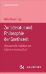 Zur Literatur und Philosophie der Goethezeit - Theodor Wilhelm Danzel - 9783476992307