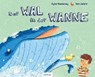 Der Wal in der Wanne - WESTAWAY,  Kylie - 9783480232987