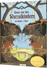 Etwas von den Wurzelkindern. Geschenk und Schmuckausgabe - Sibylle von Olfers - 9783480233106