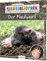 Meine große Tierbibliothek: Der Maulwurf - Jens Poschadel - 9783480236572