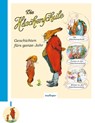 Die Häschenschule: Geschichten fürs ganze Jahr - Albert Sixtus ; Fritz Koch-Gotha - 9783480239757