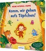 Meine Mitspiel-Pappe: Komm, wir gehen aufs Töpfchen! - Nicola Anker - 9783480240883