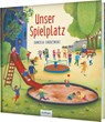Unser Spielplatz - Daniela Chudzinski - 9783480240982