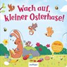 Wach auf, kleiner Osterhase! - Juliana Kralik - 9783480241064