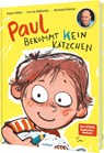 Paul bekommt kein Kätzchen - Bernhard Hoëcker ; Eva von Mühlenfels - 9783480241446