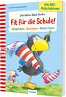 Der kleine Rabe Socke: Fit für die Schule! -  - 9783480241491