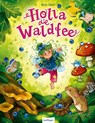 Holla, die Waldfee - Nora Paehl - 9783480241767