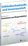 Gebäudeschadstoffe und Innenraumluft: Emissionen aus Bauprodukten - Hans-Dieter Bossemeyer ; Lothar Grün ; Gerd Zwiener - 9783481035648