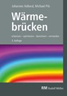 Wärmebrücken - Michael Pils ; Johannes Volland - 9783481040079