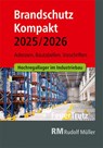 Brandschutz Kompakt 2025/2026 - Achim Linhardt ; Lutz Battran - 9783481047672