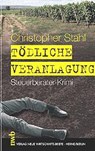 Tödliche Veranlagung - Christopher Stahl - 9783482521614