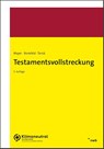 Testamentsvollstreckung - Michael Bonefeld ; Jörg Mayer ; Peter Neubauer - 9783482636332