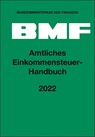 Amtliches Einkommensteuer-Handbuch 2022 - Bundesministerium der Finanzen - 9783482650109