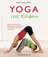 Yoga mit Kindern - SINGLETON,  Mark ; Maya, Barbara - 9783485010016