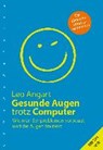 Gesunde Augen trotz Computer - ANGART,  Leo - 9783485028530