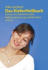 Das KieferHeilbuch - Inka Jochum - 9783485028547