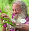 Die Seele der Pflanzen - Wolf-Dieter Storl - 9783485029650