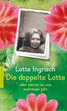 Die doppelte Lotte - Lotte Ingrisch - 9783485060059
