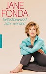 Selbstbewusst älter werden - Jane Fonda - 9783485061179