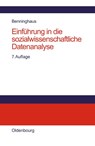 Einfuhrung in Die Sozialwissenschaftliche Datenanalyse - Hans Benninghaus - 9783486577341