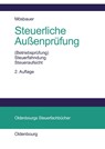 Steuerliche Außenprufung - Heinz Mosbauer - 9783486578560