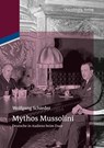 Mythos Mussolini - Wolfgang Schieder - 9783486709377